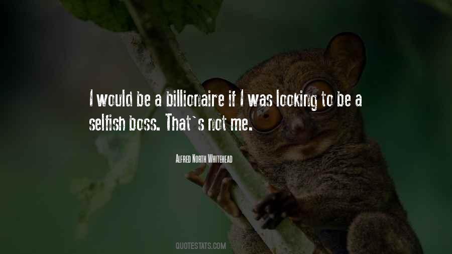 Billionaire Quotes #1008329