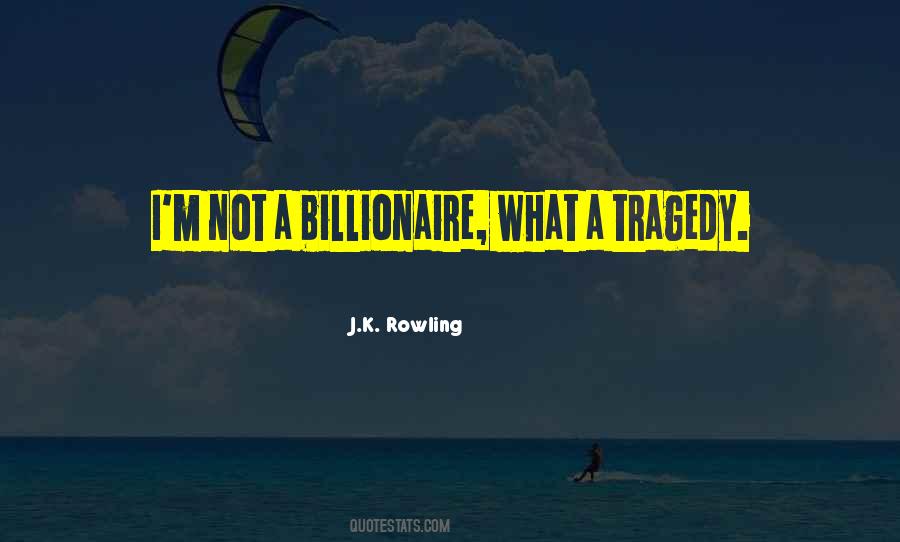 Billionaire Quotes #1376270