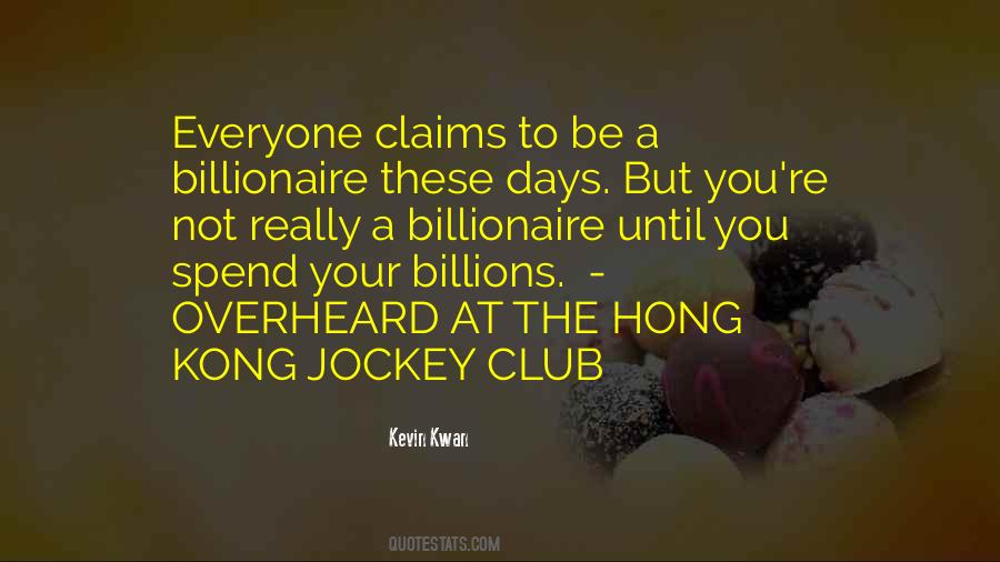 Billionaire Quotes #1591058