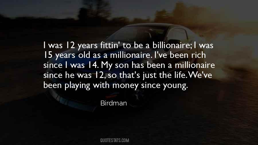 Billionaire Quotes #606885