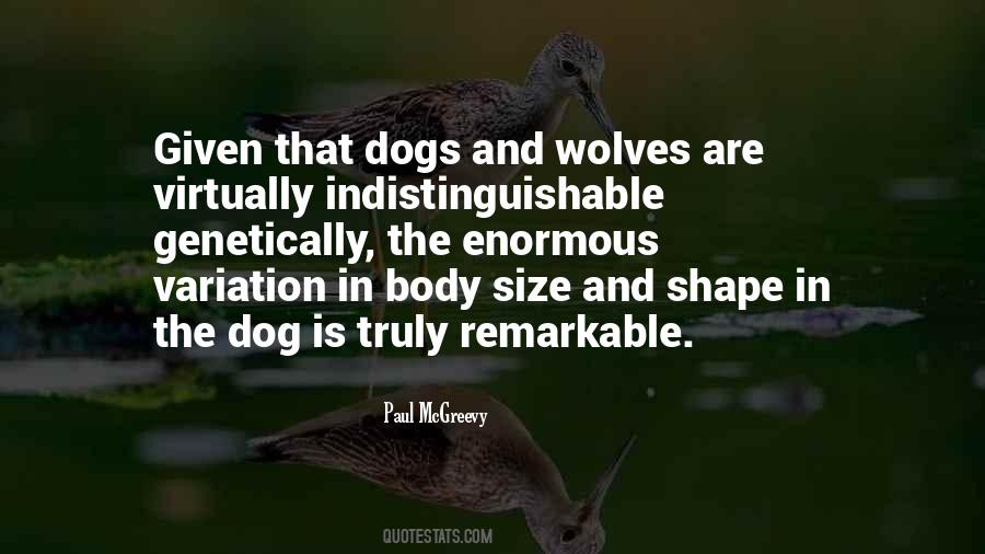 The Dogs And The Wolves Quotes #1156067