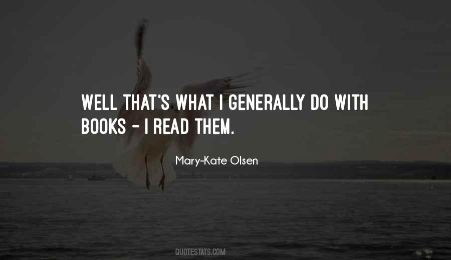 Very Mary Kate Quotes #275951