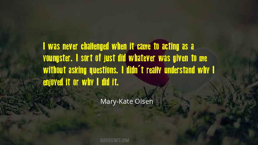 Very Mary Kate Quotes #960582