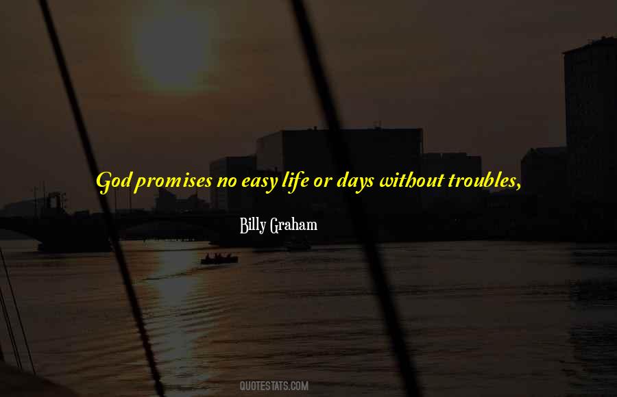 Easy Days Quotes #1114571