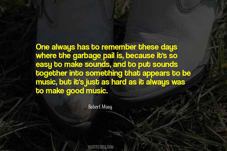 Easy Days Quotes #1201695