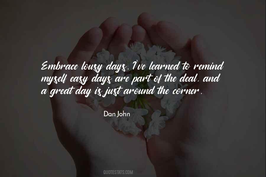 Easy Days Quotes #1223480
