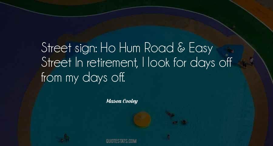 Easy Days Quotes #1308208