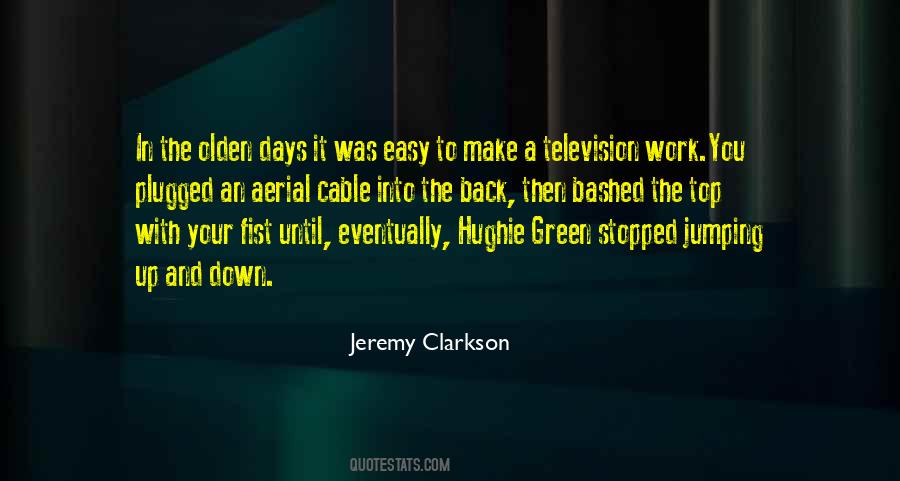 Easy Days Quotes #1821903