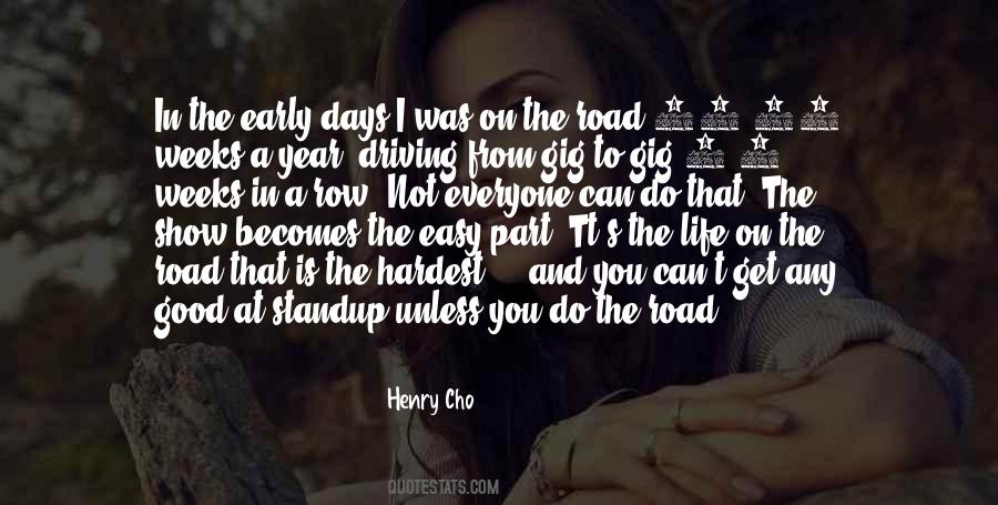 Easy Days Quotes #237510