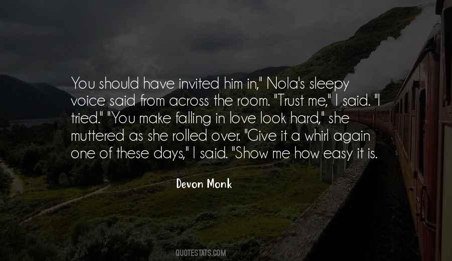 Easy Days Quotes #281534