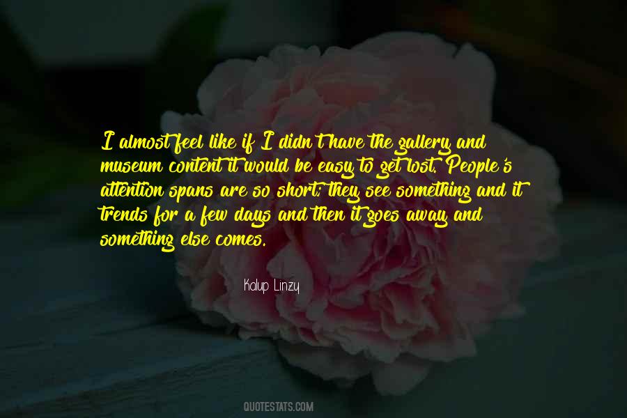 Easy Days Quotes #301697