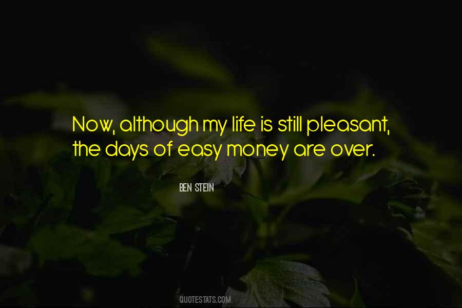 Easy Days Quotes #556177