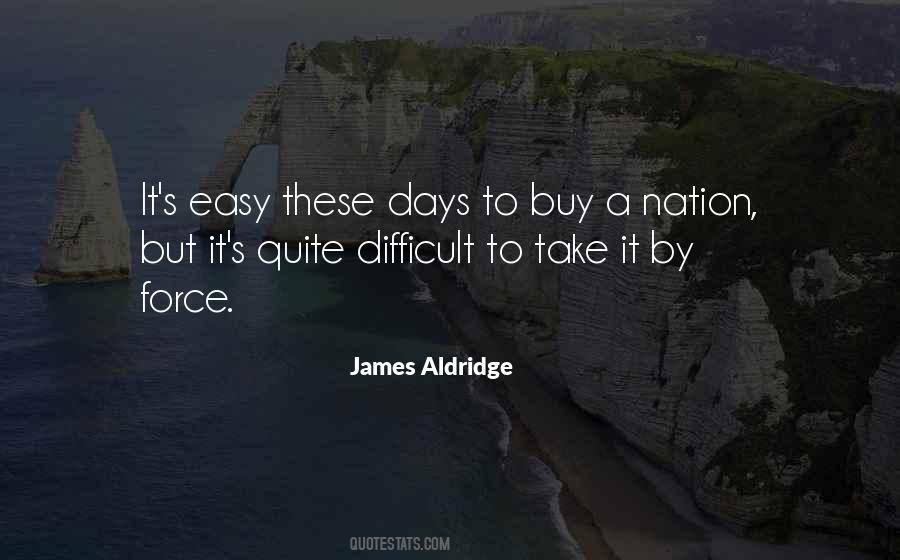 Easy Days Quotes #646098