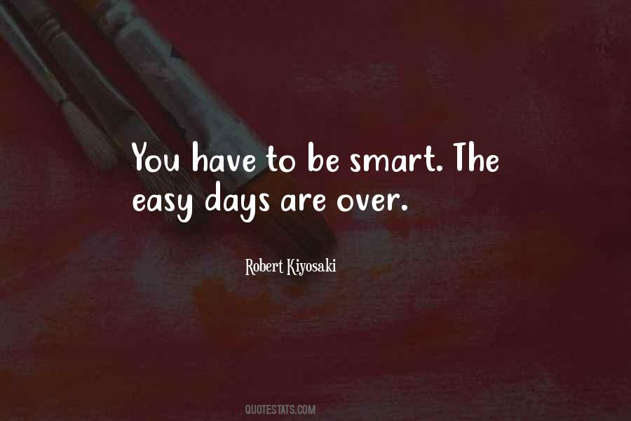 Easy Days Quotes #819746