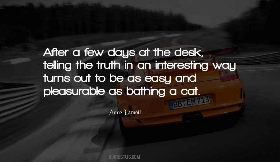 Easy Days Quotes #923086