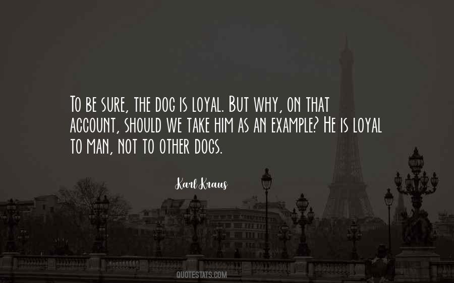 Quotes About Loyal Man #14188