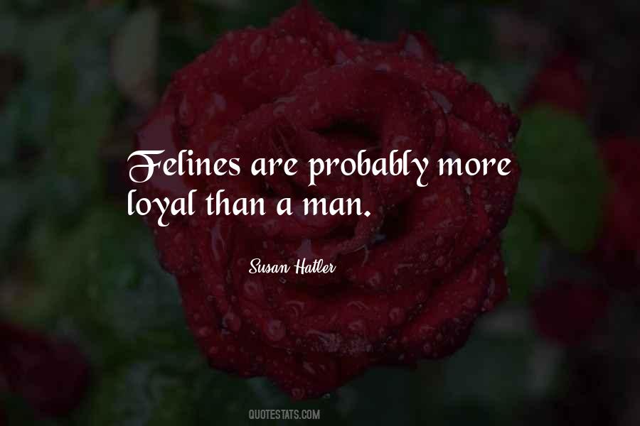 Quotes About Loyal Man #1612138