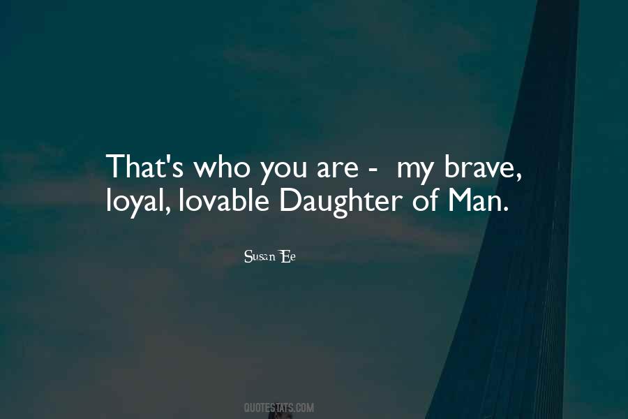 Quotes About Loyal Man #702910