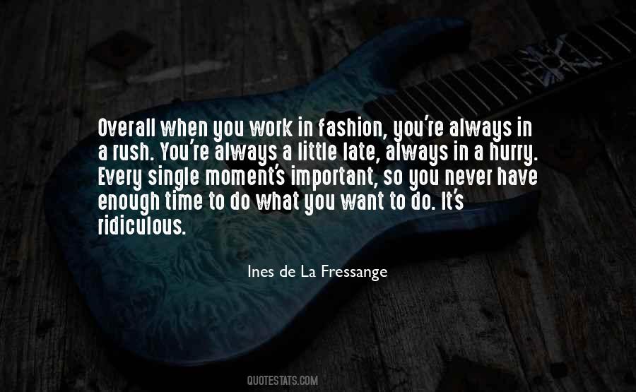 Never Rush Quotes #1704018