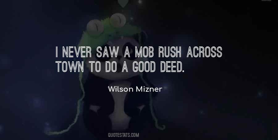 Never Rush Quotes #884710
