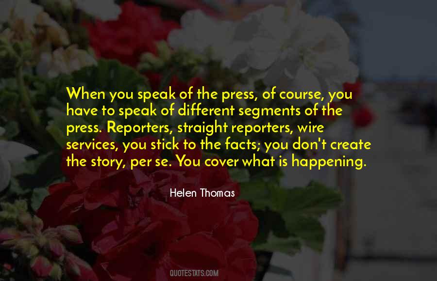 Press Reporters Quotes #608400