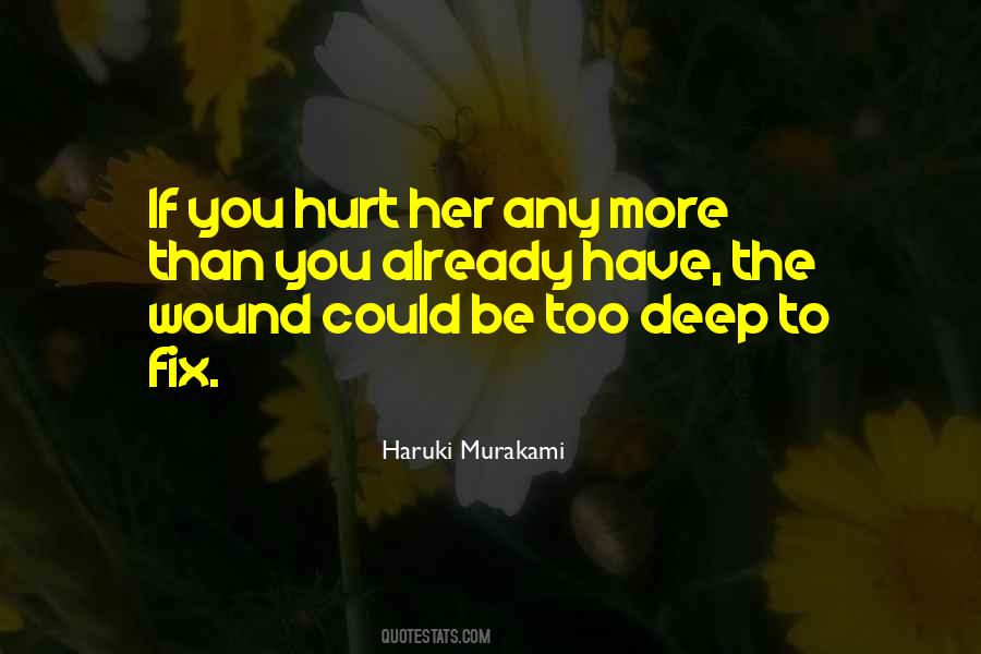 Deep Wound Quotes #15831