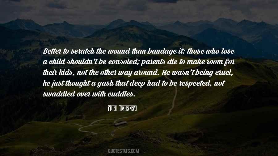 Deep Wound Quotes #369340