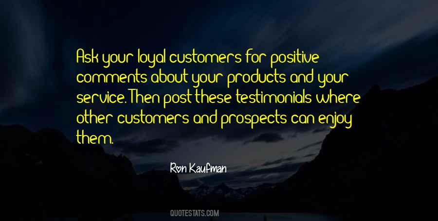 Quotes About Loyal Customers #1794756