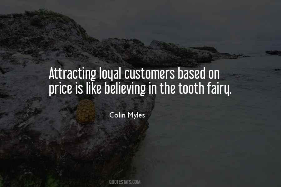 Quotes About Loyal Customers #220047