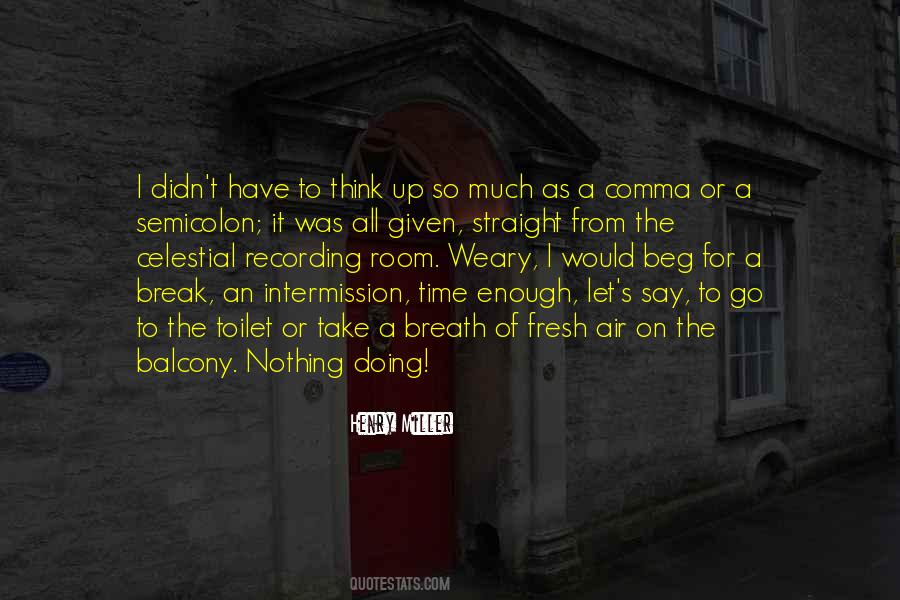 Intermission Time Quotes #1317611