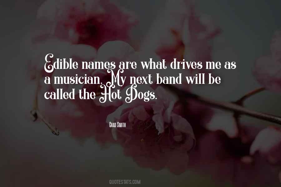 Band Names Quotes #1333126