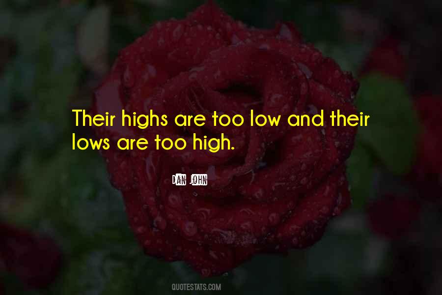 Quotes About Lows And Highs #1009315