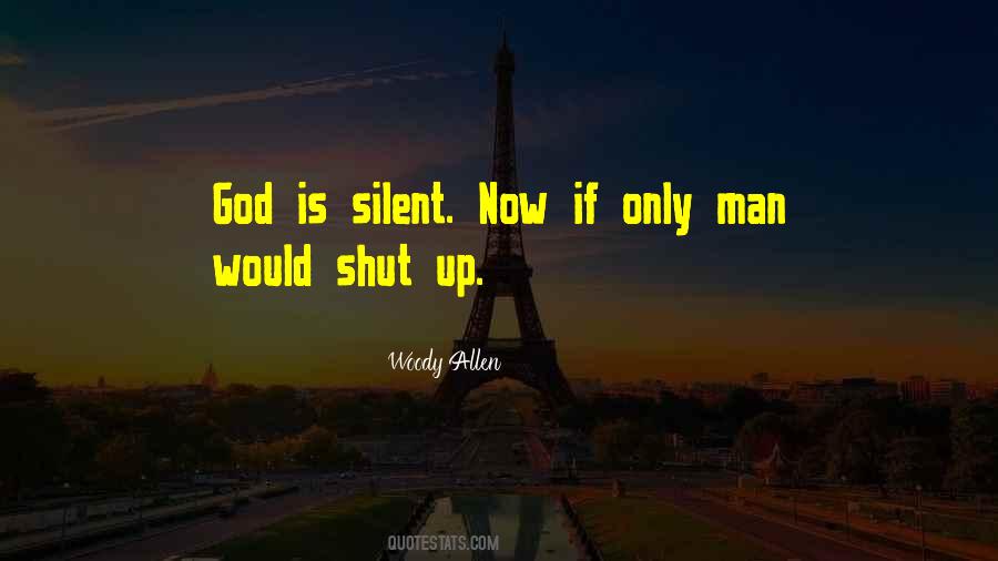 Silent God Quotes #510259