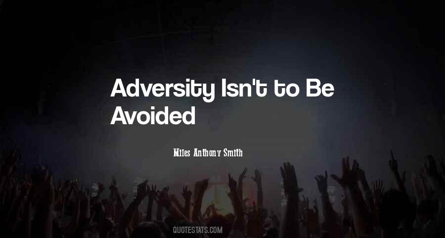 Adversity Inspirational Quotes #12984