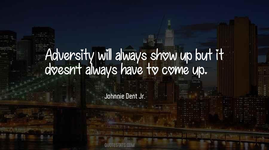 Adversity Inspirational Quotes #588360