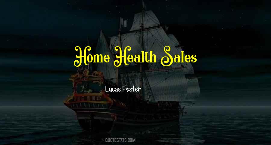 Foster Home Quotes #1236139