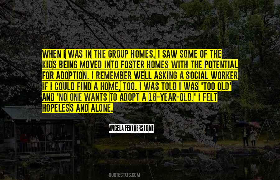 Foster Home Quotes #992765