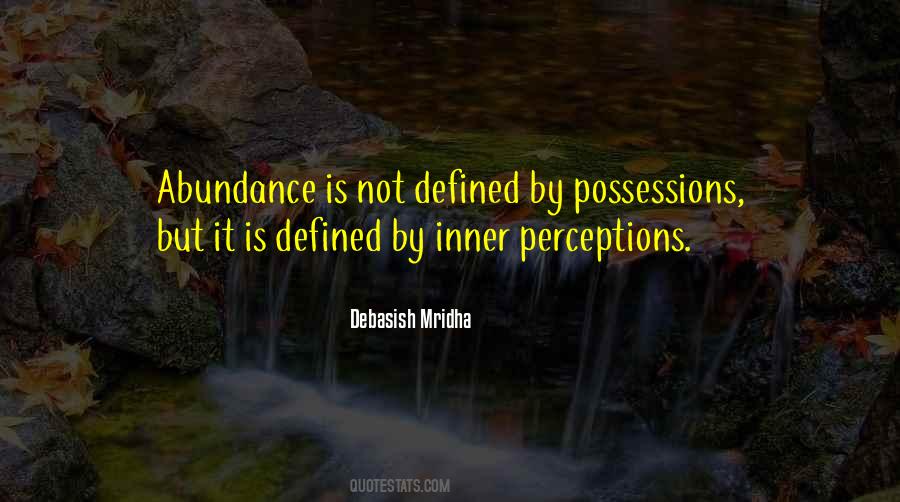 Defined By Inner Perceptions Quotes #864076