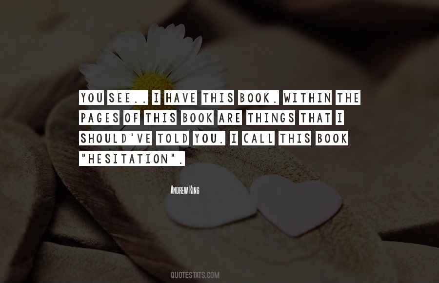 Devil Comes In Different Form Quotes #1093706