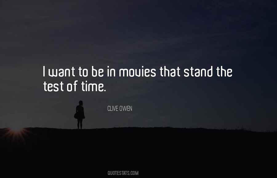 Stand The Test Of Time Quotes #1258245