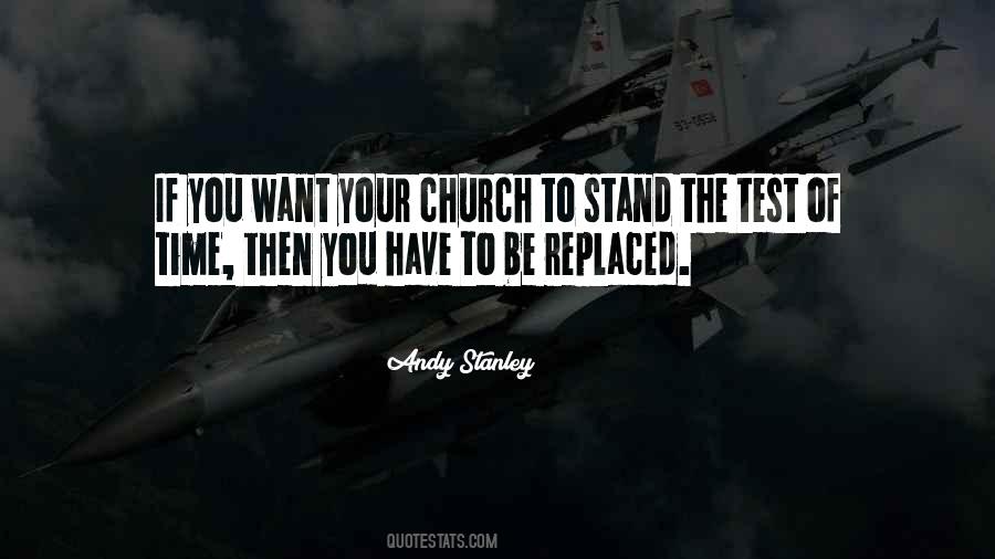 Stand The Test Of Time Quotes #1263409