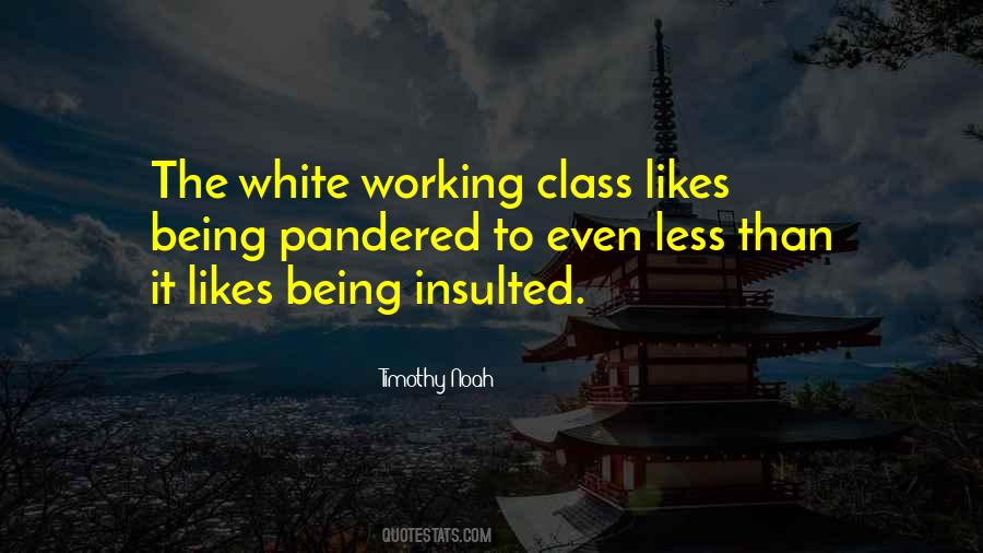 Pandered To Quotes #1510476