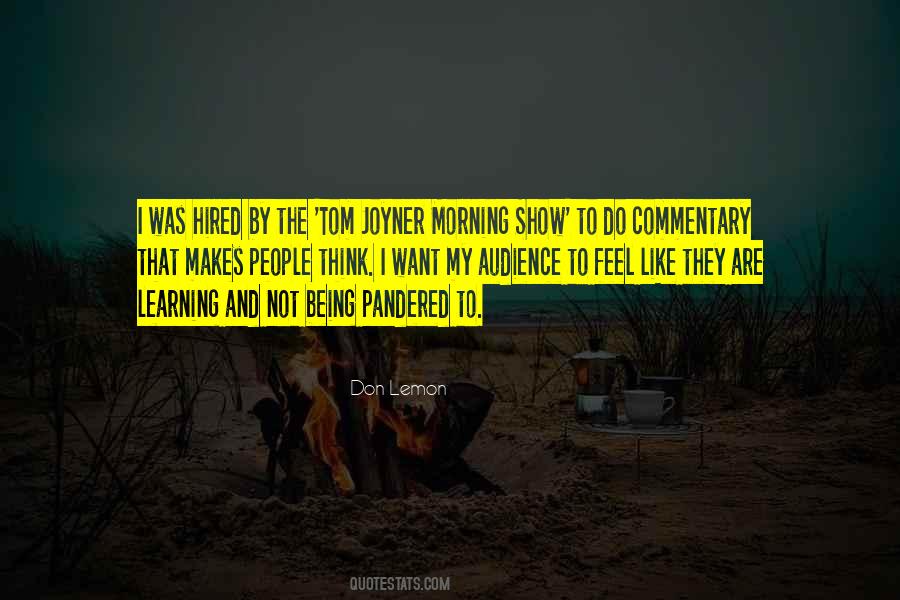 Pandered To Quotes #190252
