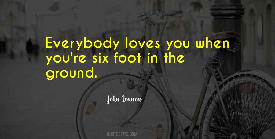 Six Foot Quotes #382648
