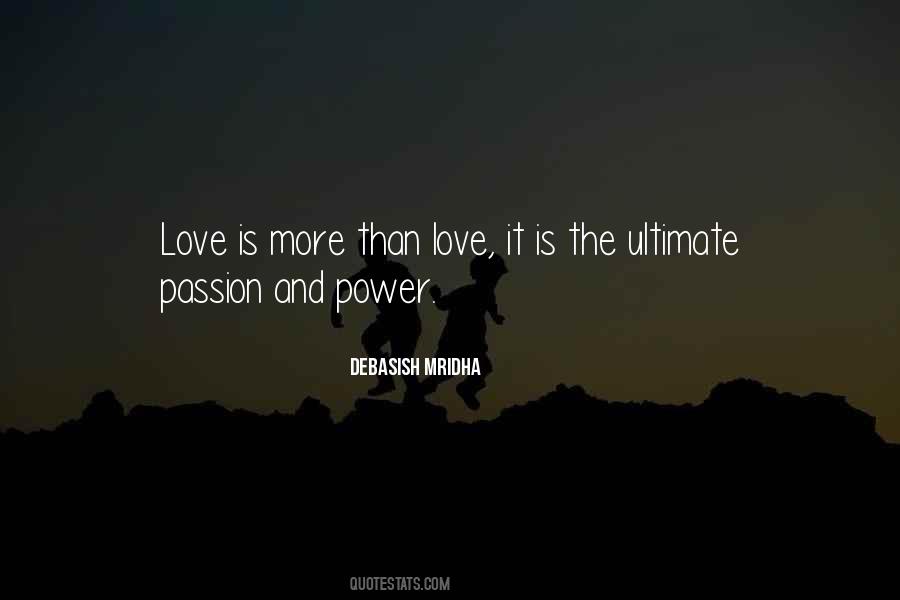 Love Is The Ultimate Power Quotes #456682