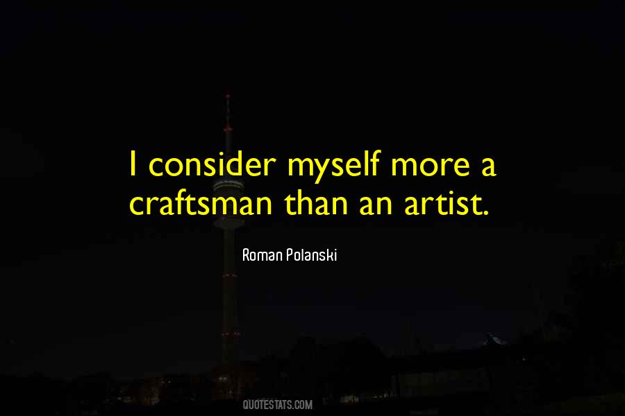 A Craftsman Quotes #425444