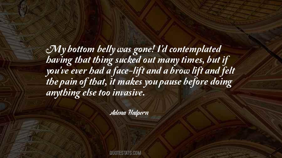 Felt The Pain Quotes #1045438
