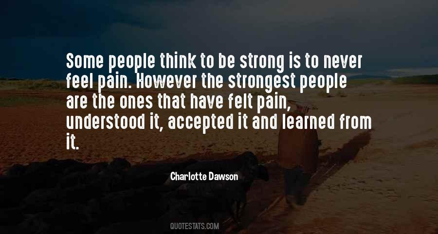 Felt The Pain Quotes #143716