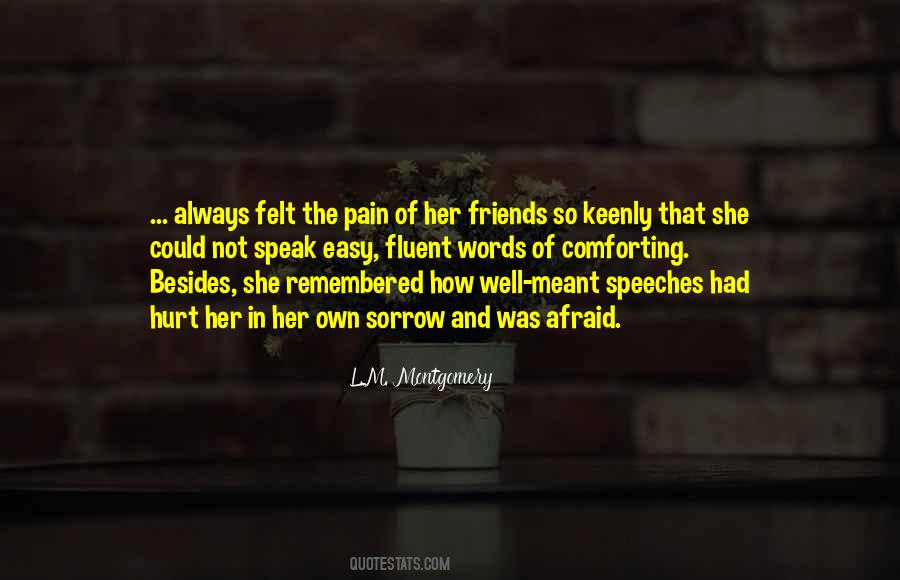 Felt The Pain Quotes #1777399
