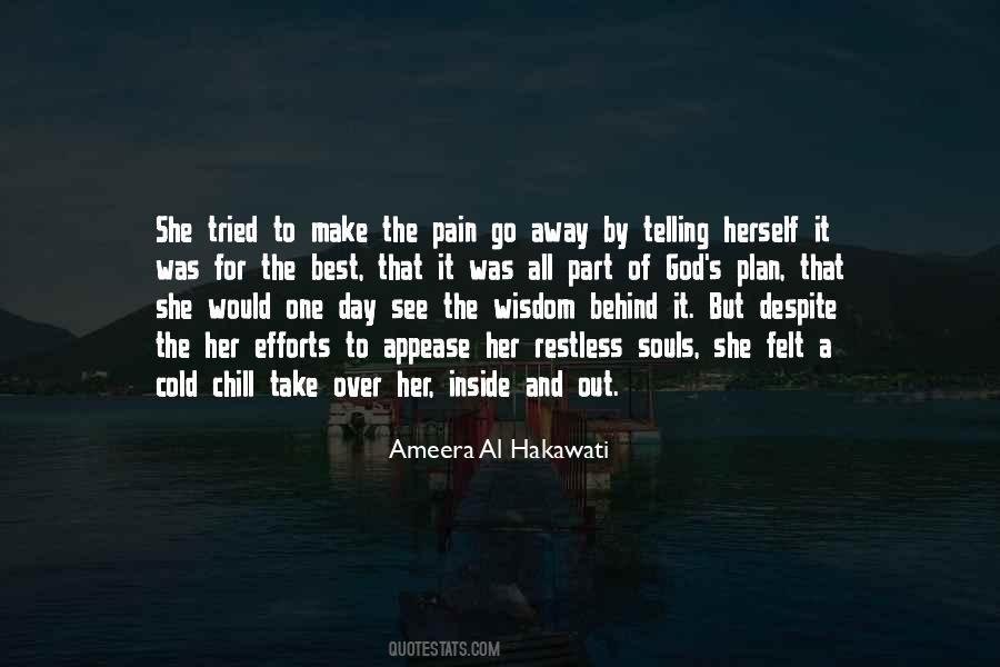 Felt The Pain Quotes #322738